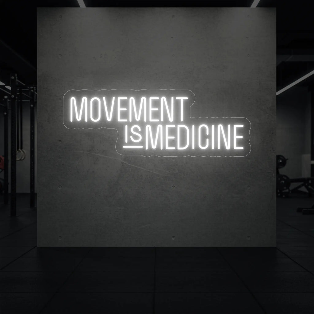 LE MOUVEMENT EST UN MÉDECIN Enseigne lumineuse LED au néon