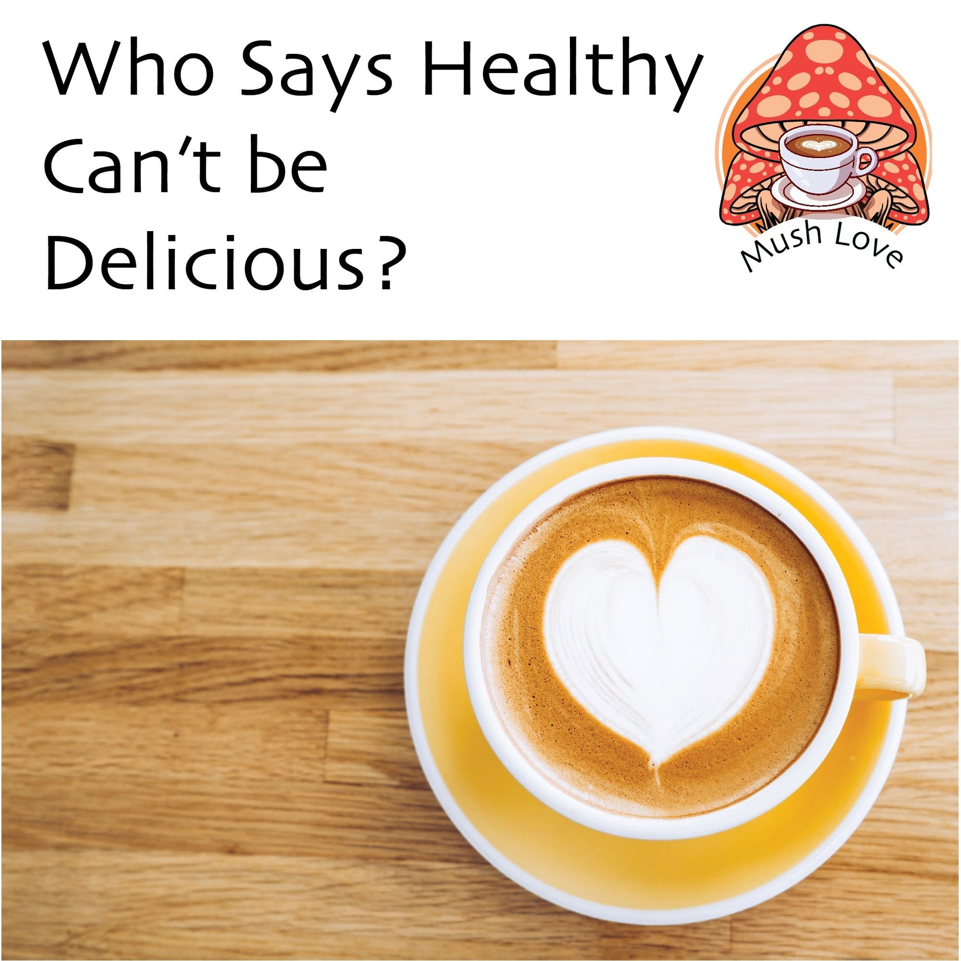 Mush Love Mushroom Cappuccino – Creamy Organic Arabica + Super 7 Blend for Focus & Energy