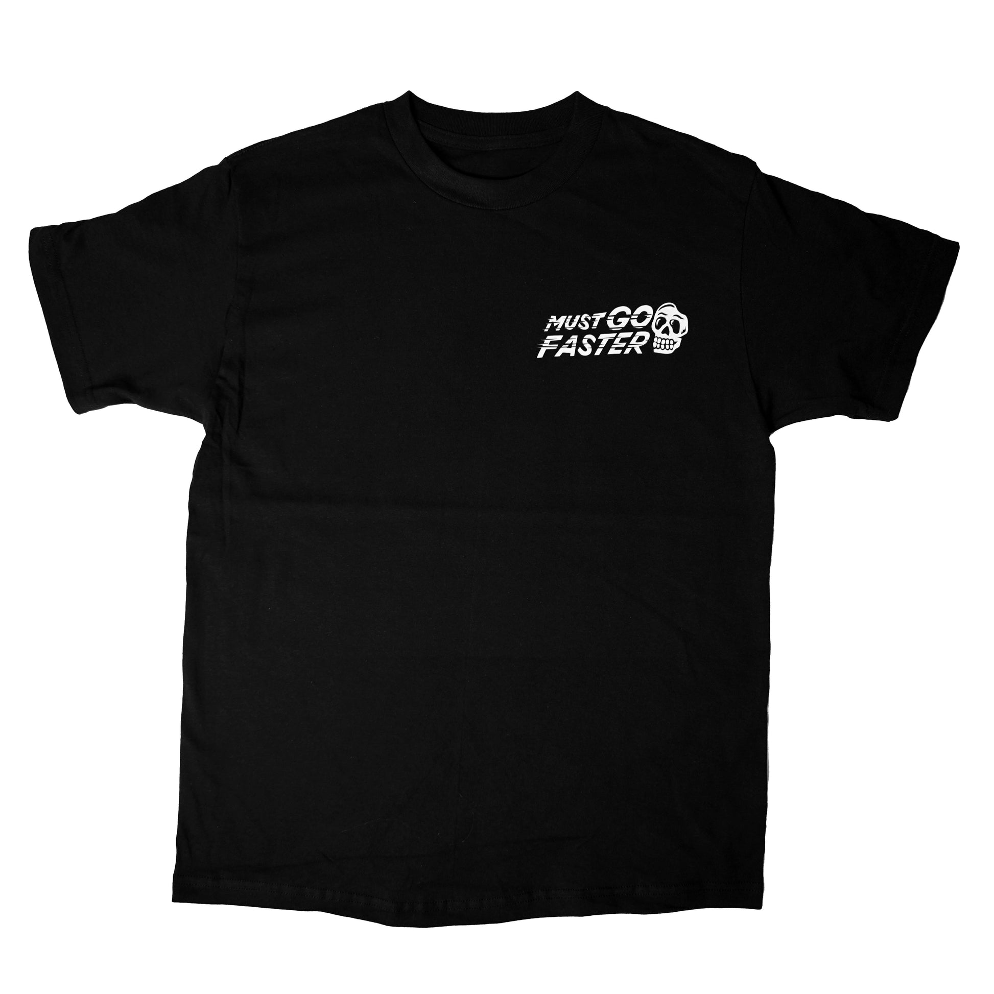 Must Go Faster Shirt