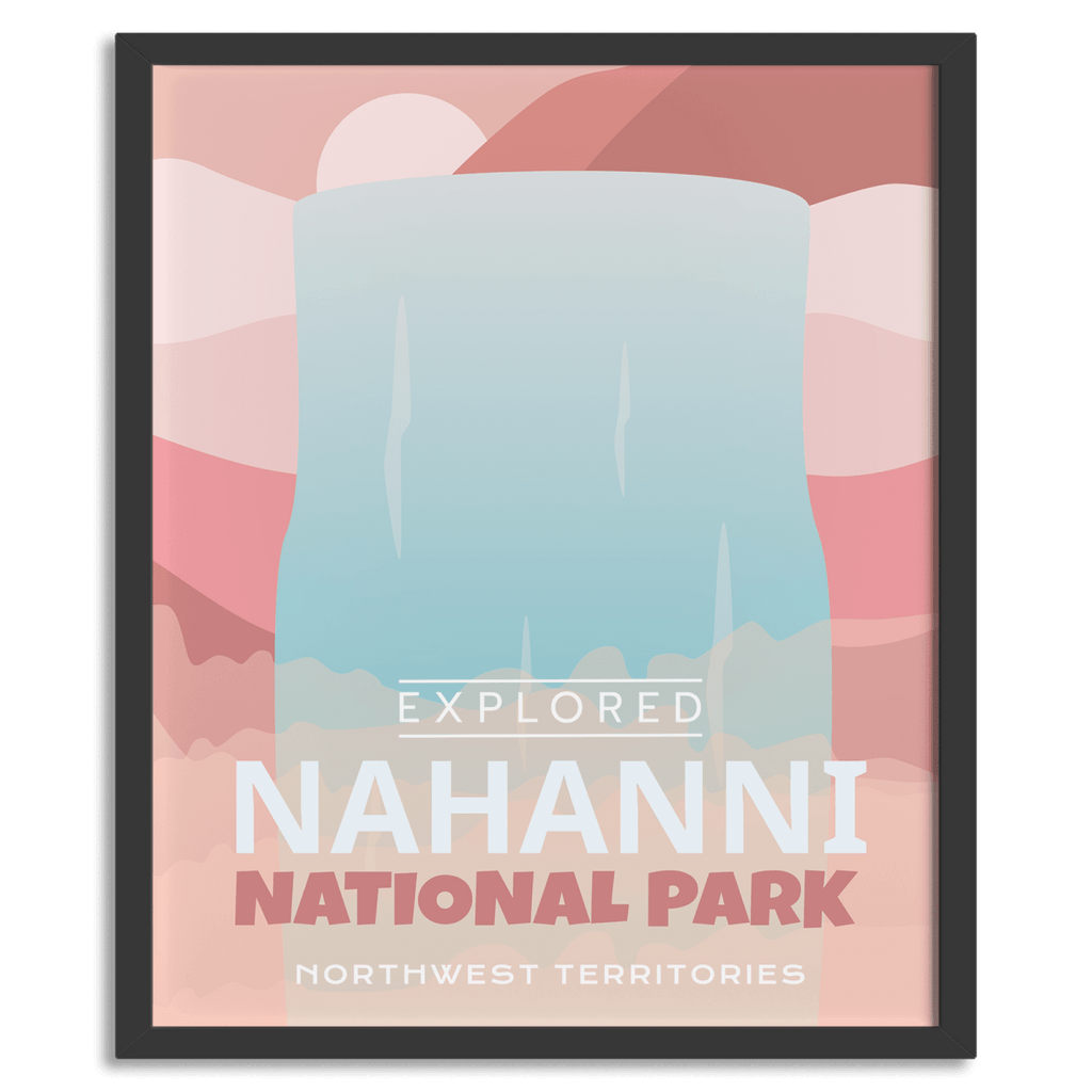Nahanni National Park 'Explored' Poster, Canada Parks