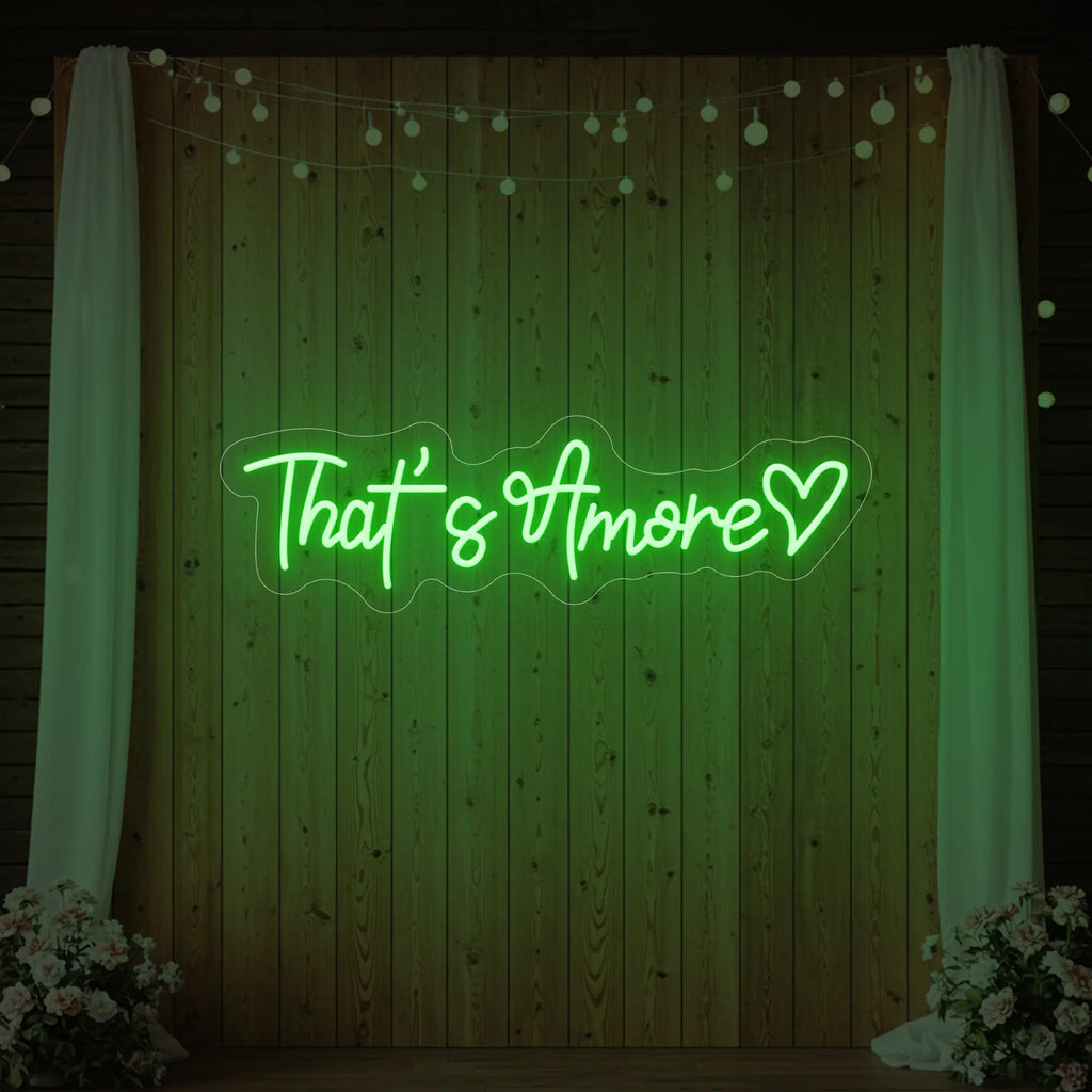 That’s Amore with Heart Neon Sign V2
