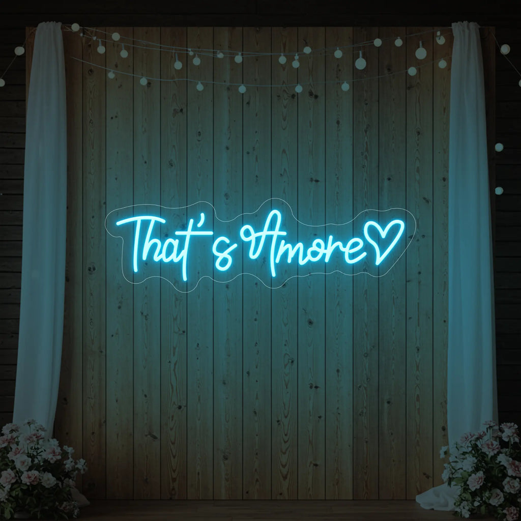That’s Amore with Heart Neon Sign V2