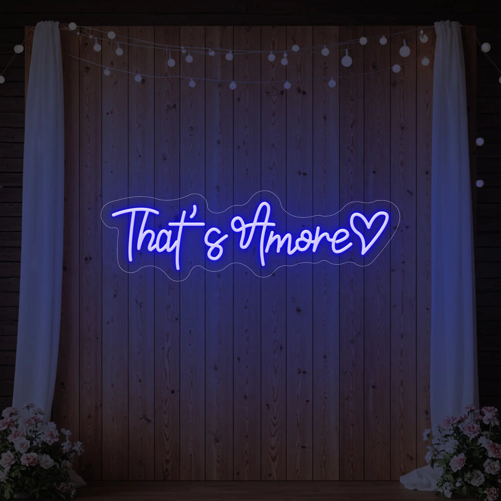 That’s Amore with Heart Neon Sign V2