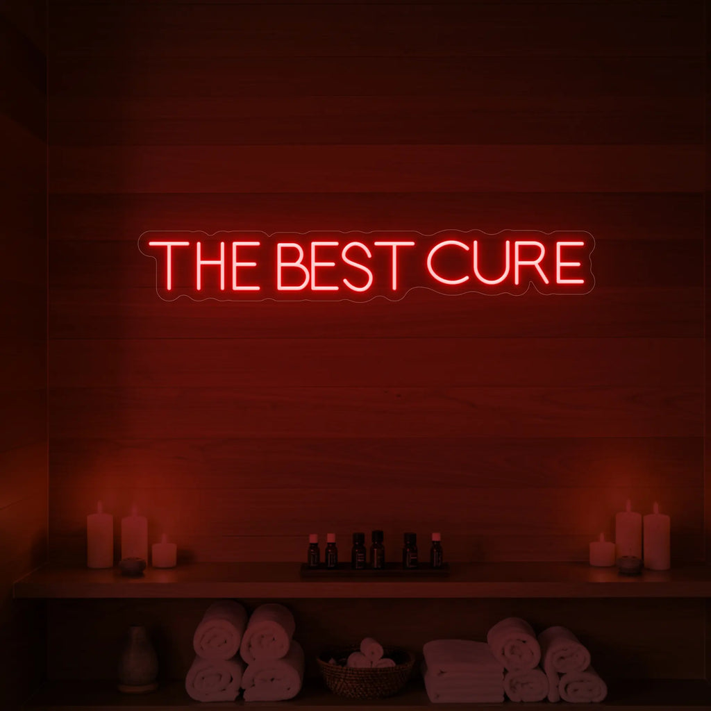 THE BEST CURE Neon Sign