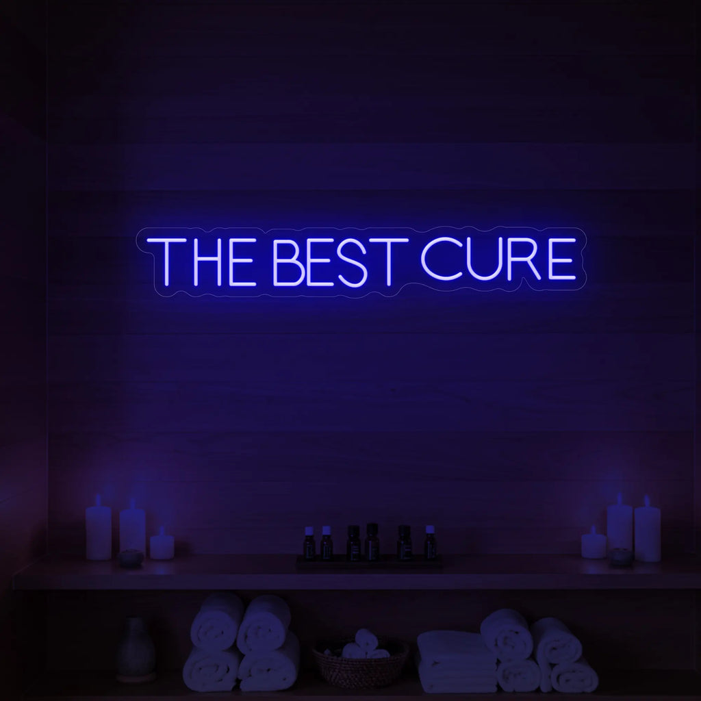 THE BEST CURE Neon Sign