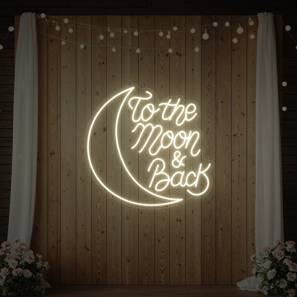 To The Moon & Back V1 Neon Sign