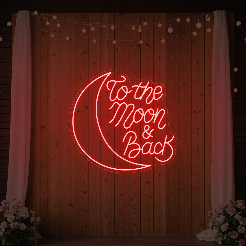 To The Moon & Back V1 Neon Sign