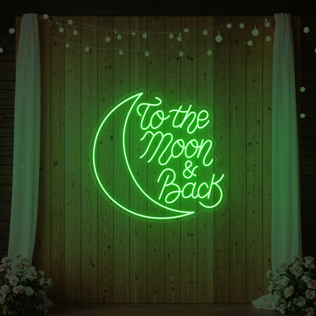 To The Moon & Back V1 Neon Sign