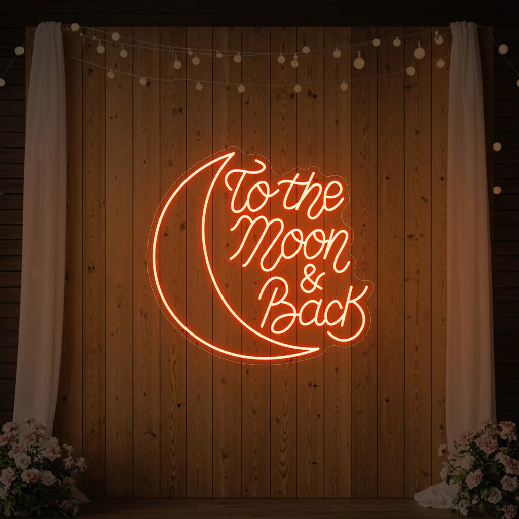 To The Moon & Back V1 Neon Sign