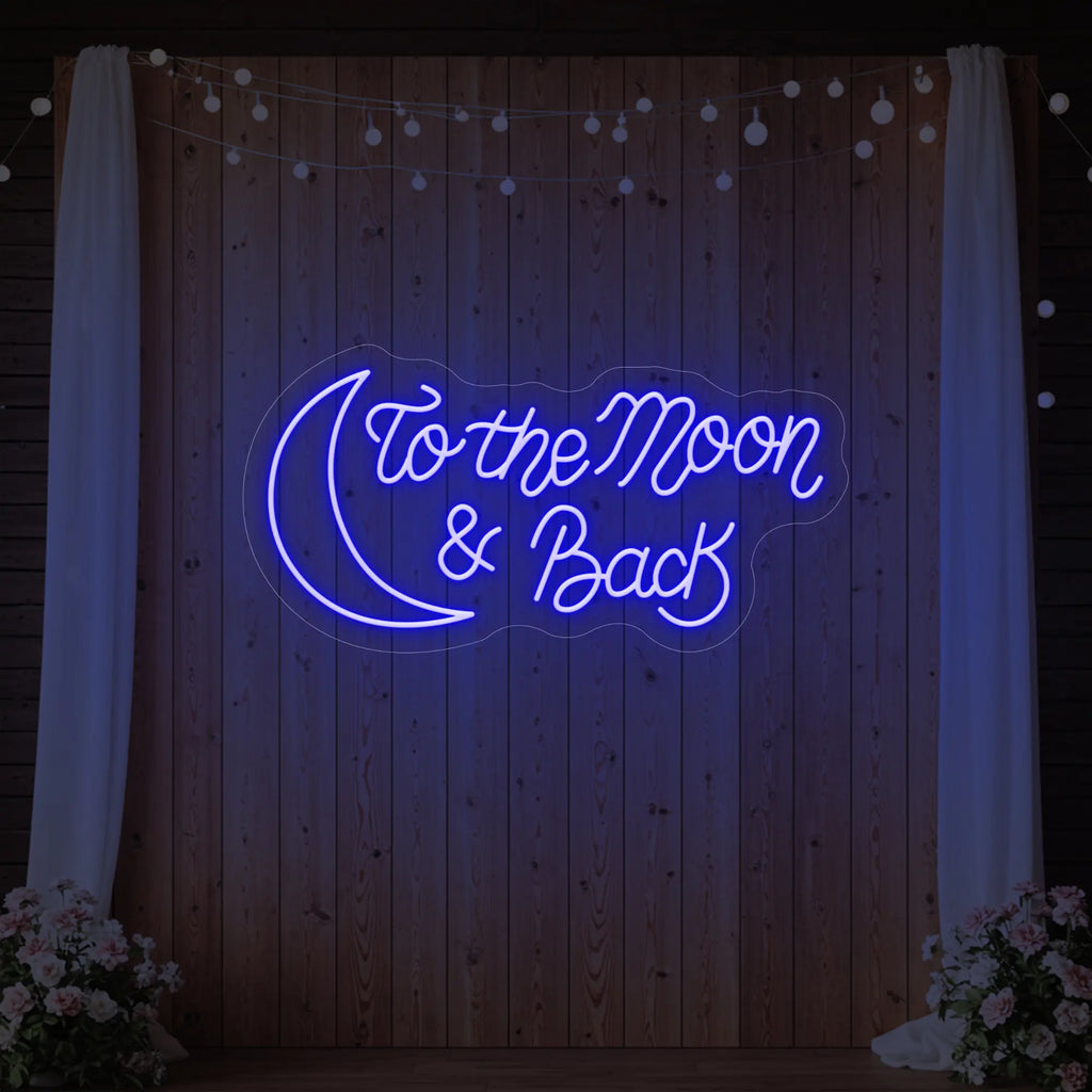 To The Moon & Back V2 Neon Sign