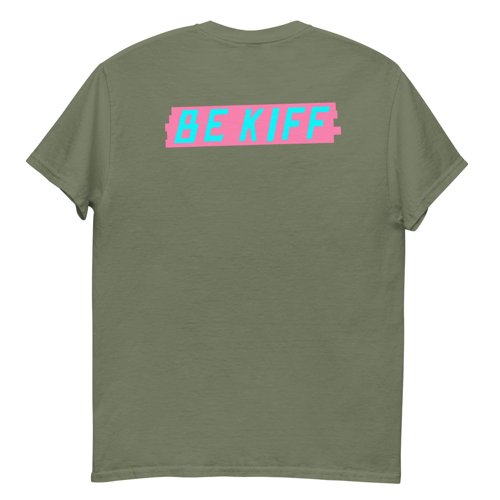 Be Kiff T-Shirt