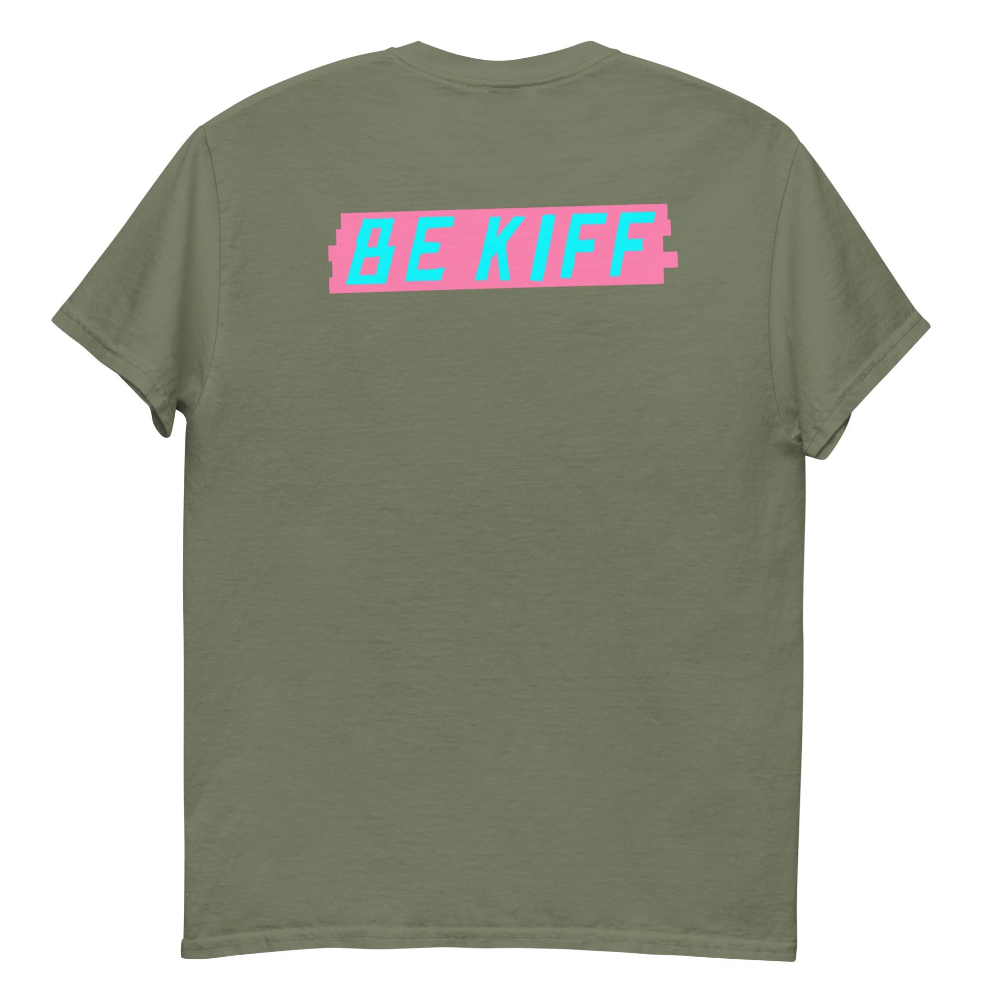 Be Kiff T-Shirt