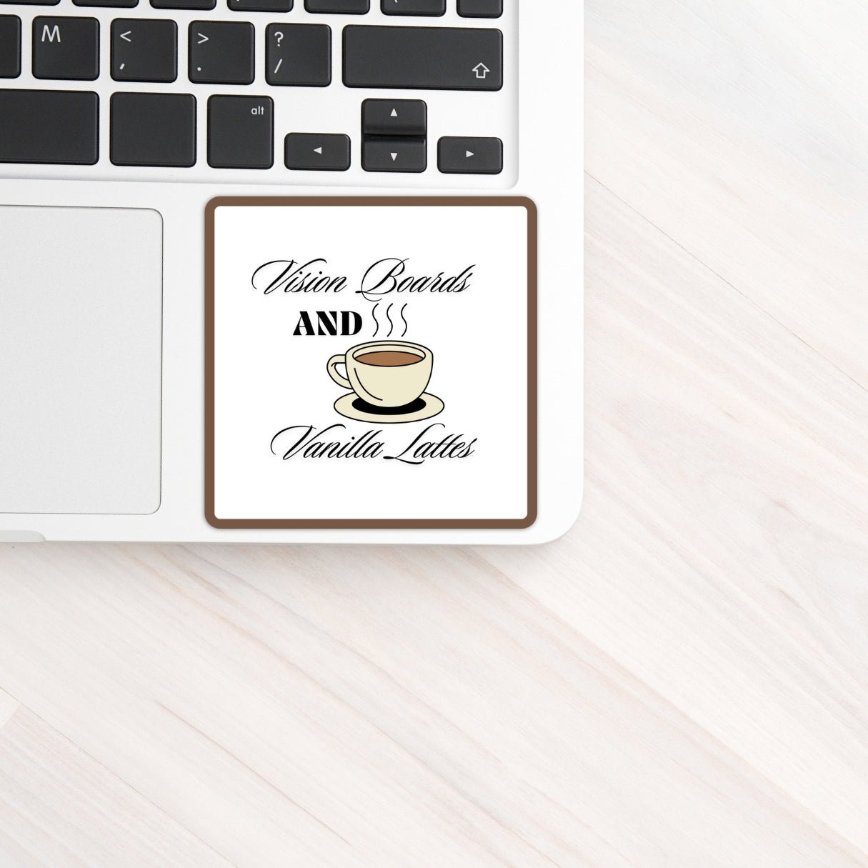 Vision Boards and Vanilla Lattes Sticker