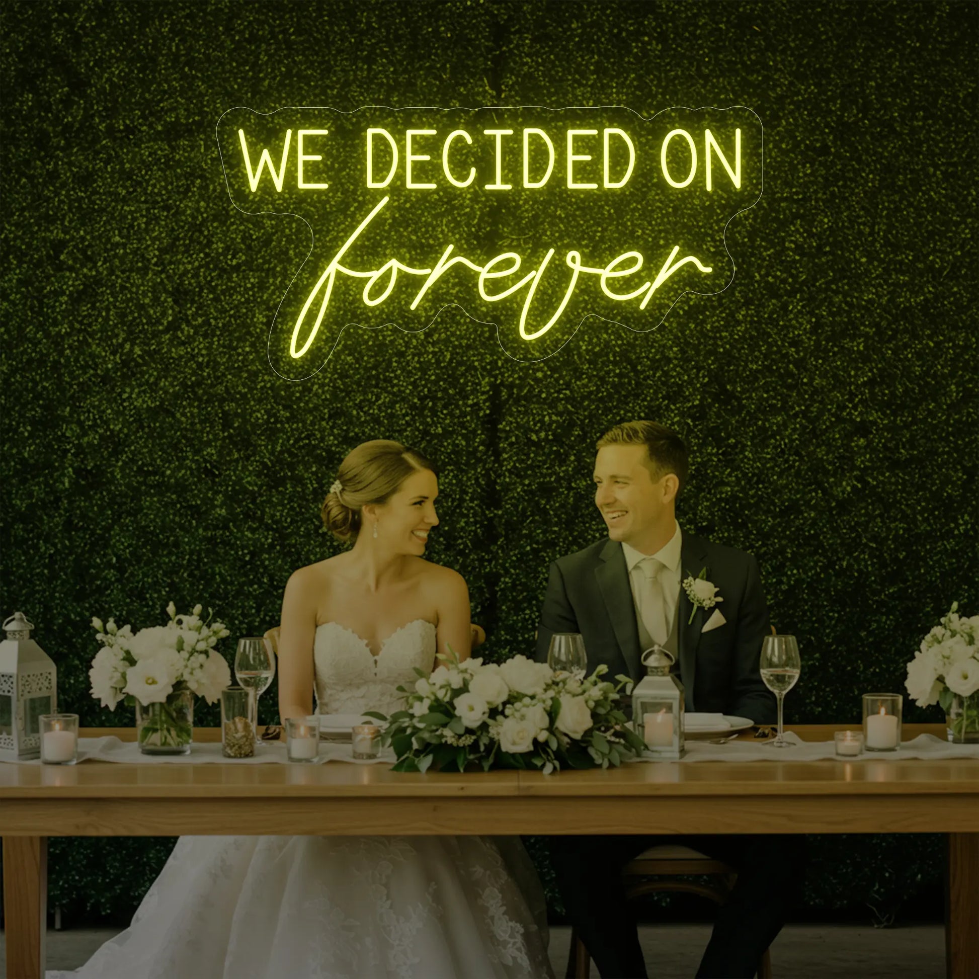 We Decided On Forever Neon Sign