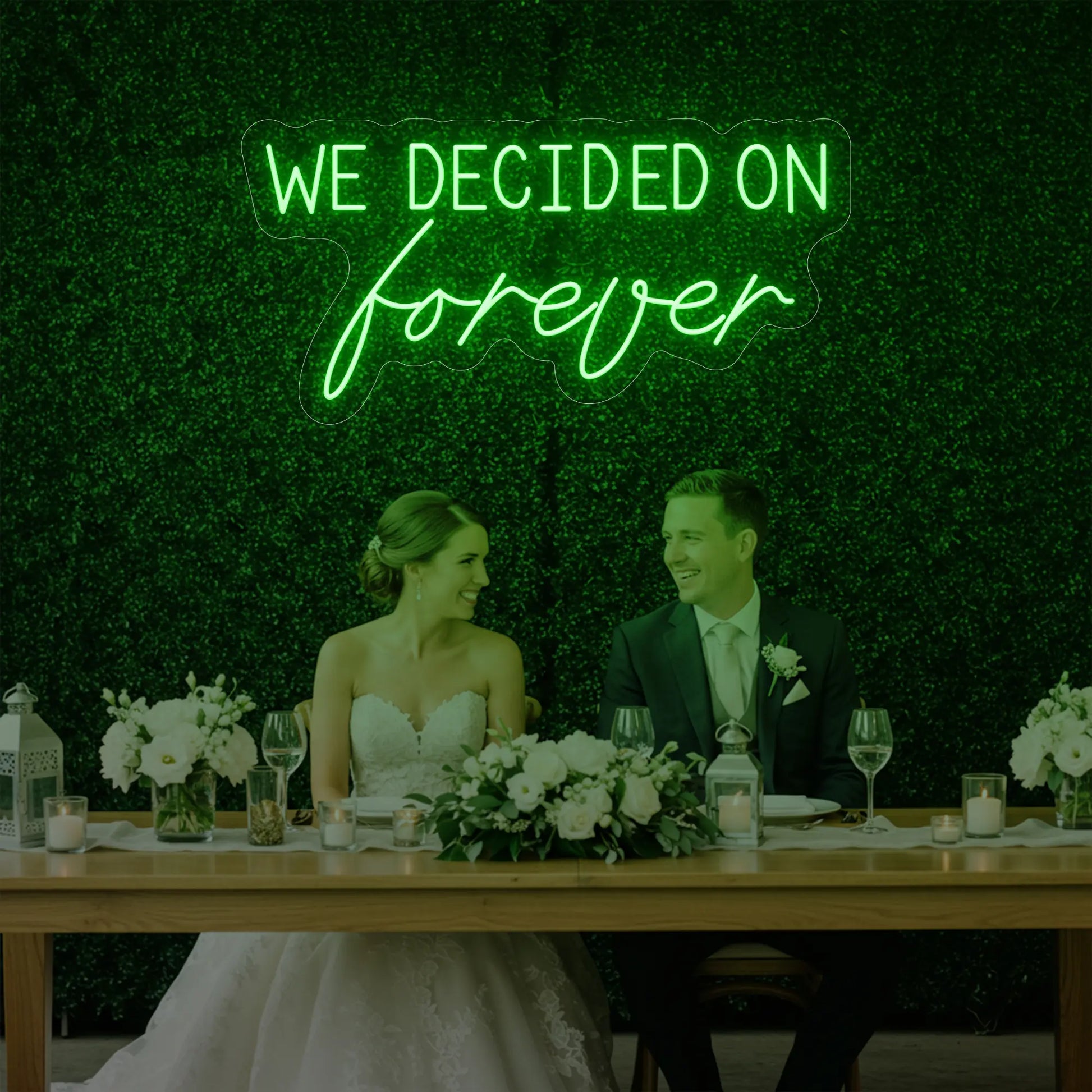 We Decided On Forever Neon Sign