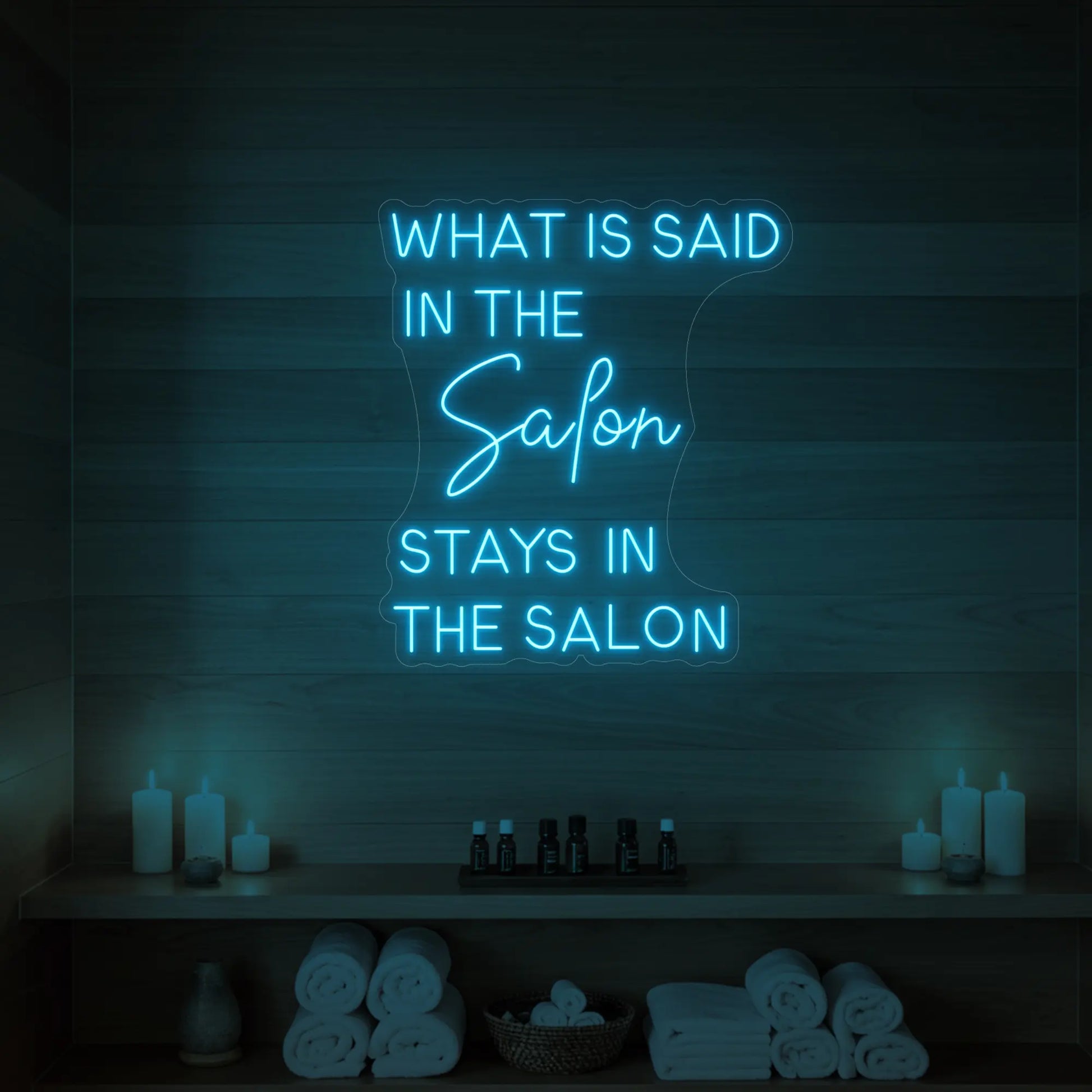 What Is Said In The Salon Stays In The Salon V2 Neon Sign