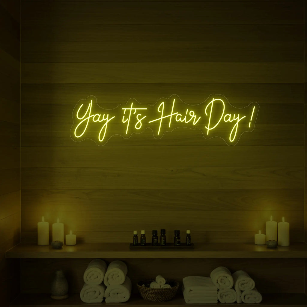 Yay It’s Hair Day! Neon Sign