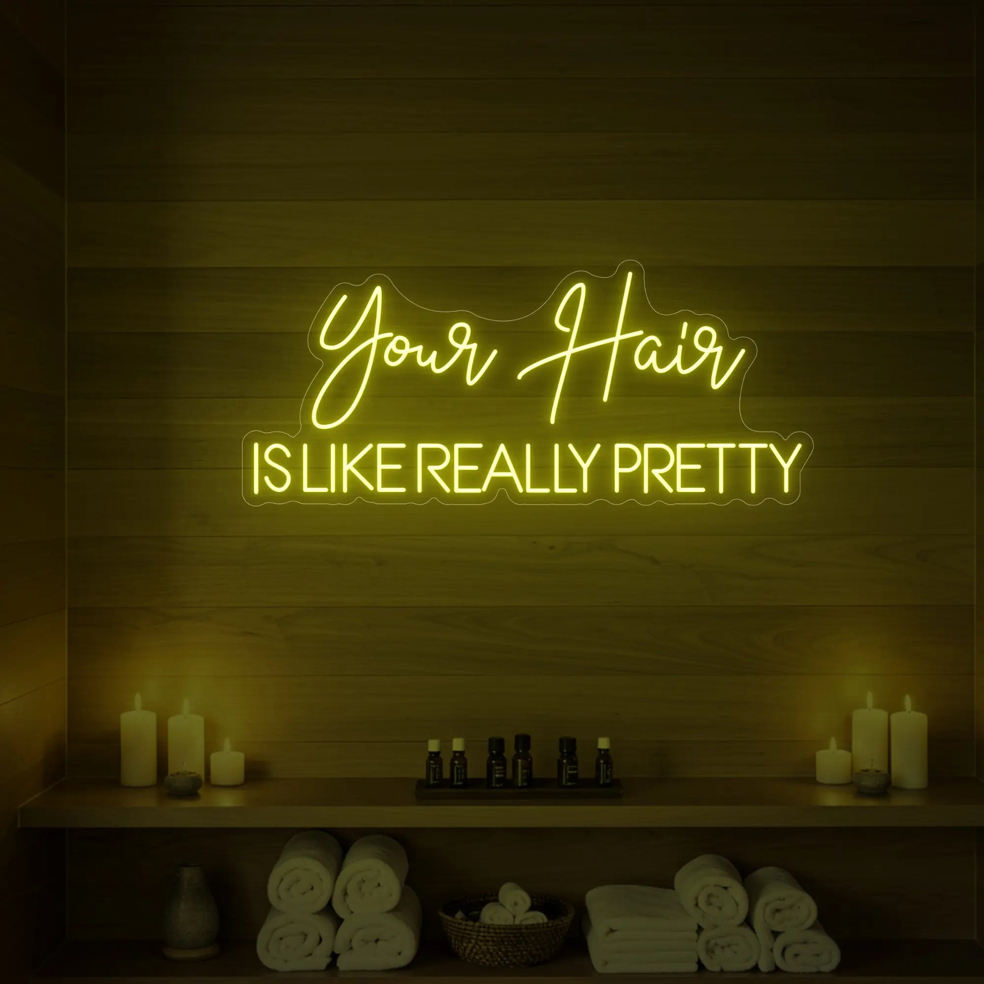 Your Hair Is Like Really Pretty Neon Sign