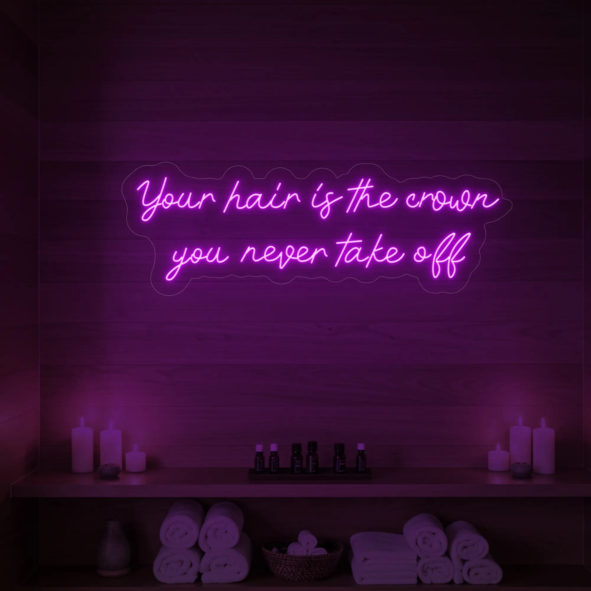 Vos cheveux sont la couronne que vous ne quittez jamais (enseigne lumineuse)