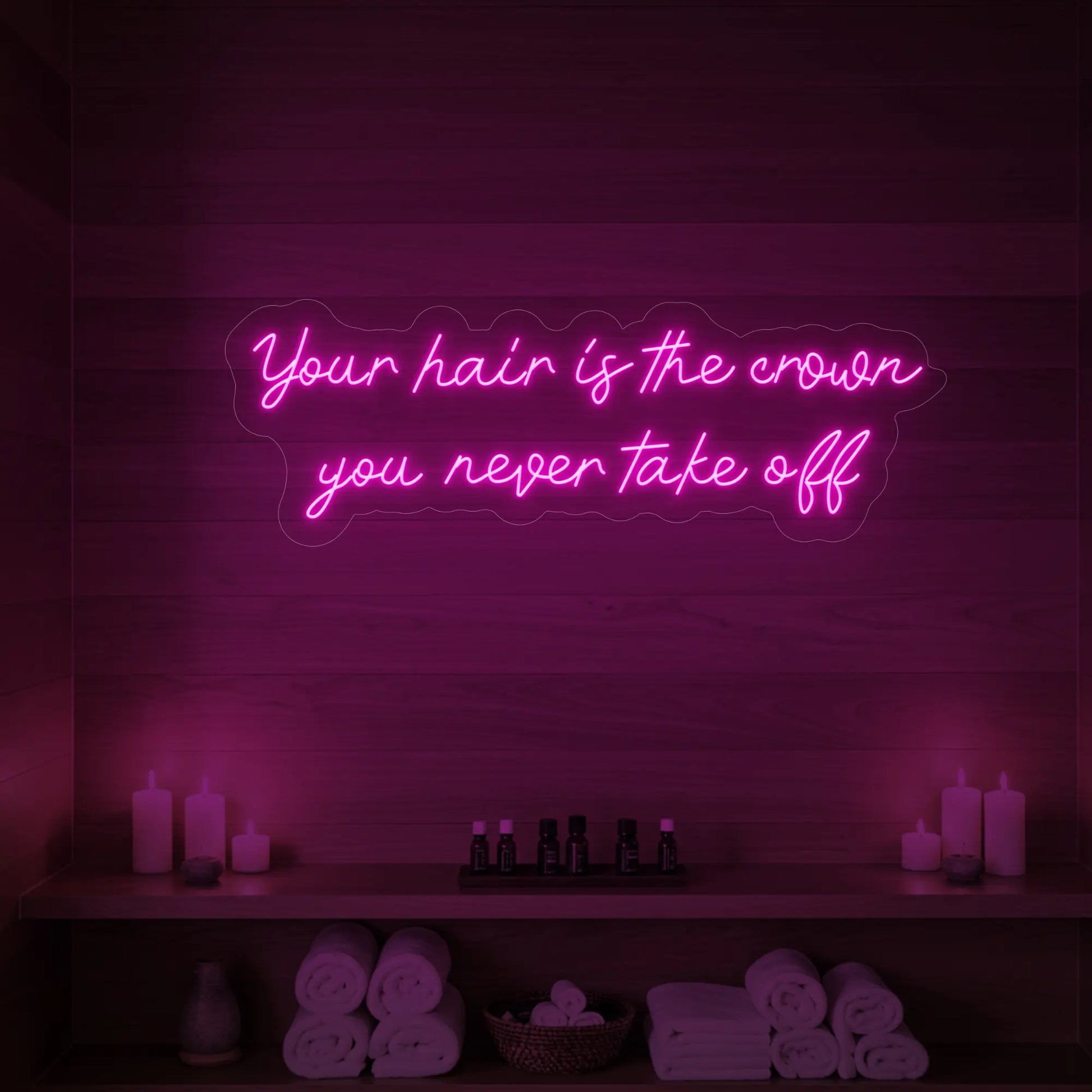 Vos cheveux sont la couronne que vous ne quittez jamais (enseigne lumineuse)